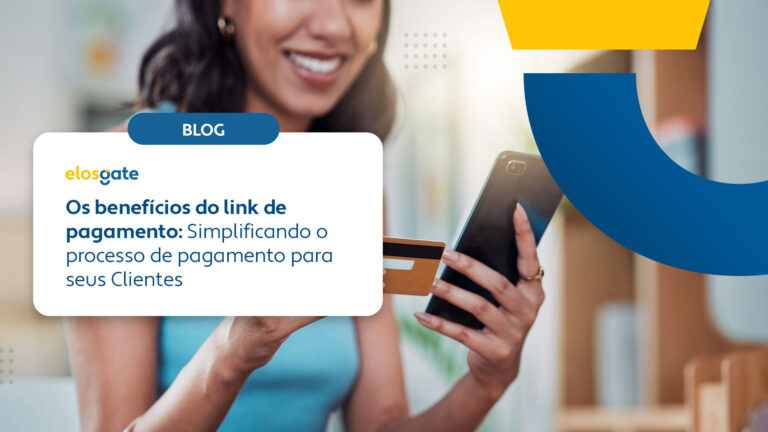 Os benefícios do link de pagamento: simplificando o processo de pagamento para seus clientes